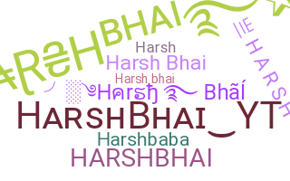 ニックネーム - Harshbhai