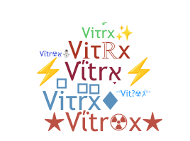 ニックネーム - Vitrx