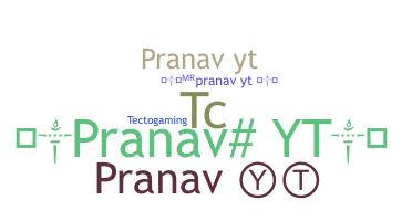 ニックネーム - PranavYT