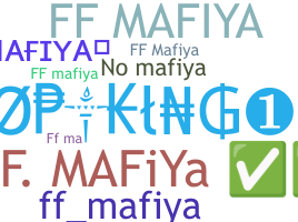 ニックネーム - FFMAFIYA