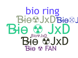ニックネーム - BioJxD