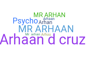 ニックネーム - arhaan