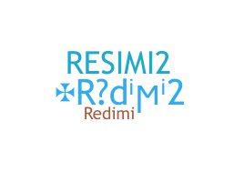ニックネーム - Redimi2