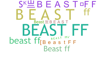 ニックネーム - BeastFF