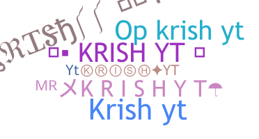 ニックネーム - KrishYT