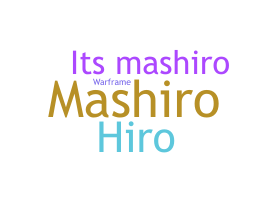 ニックネーム - mashiro