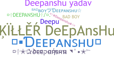 ニックネーム - Deepanshu