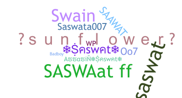 ニックネーム - Saswat