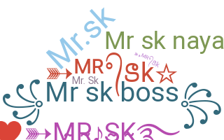 ニックネーム - MRSk