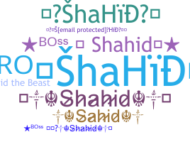 ニックネーム - Shahid