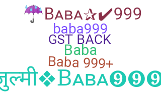 ニックネーム - Baba999