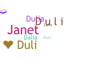 ニックネーム - Duli