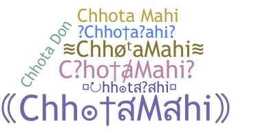 ニックネーム - ChhotaMahi