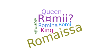 ニックネーム - Romii