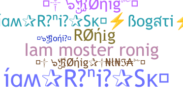 ニックネーム - Ronig