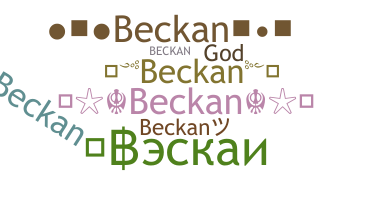 ニックネーム - beckan