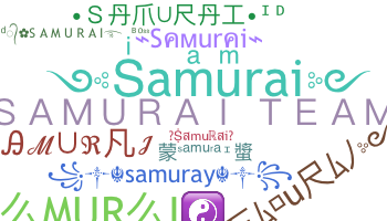 ニックネーム - Samurai