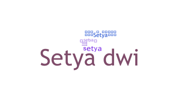 ニックネーム - Setya