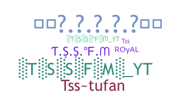 ニックネーム - TSSFM