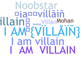 ニックネーム - iamvillain
