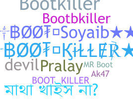 ニックネーム - bootkiller