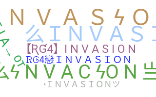 ニックネーム - Invasion
