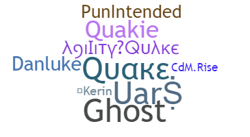 ニックネーム - Quake