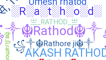 ニックネーム - Rathod