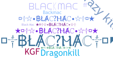 ニックネーム - Blackmac