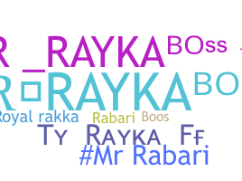 ニックネーム - Rayka