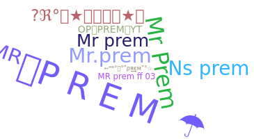 ニックネーム - MrPrem