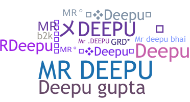 ニックネーム - MrDeepu