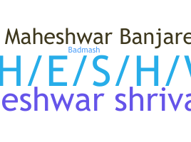 ニックネーム - Maheshwar