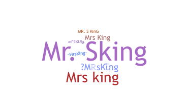 ニックネーム - MrsKing