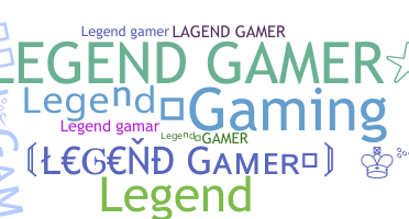 ニックネーム - LegendGamer