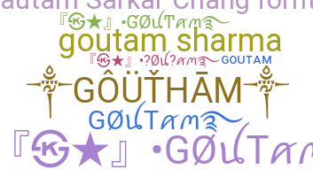 ニックネーム - Goutam