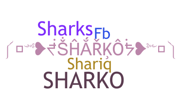 ニックネーム - Sharko