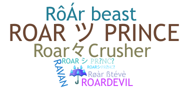 ニックネーム - roar