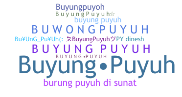 ニックネーム - Buyungpuyuh