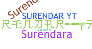 ニックネーム - Surenda