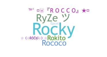 ニックネーム - Rocco