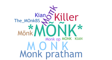 ニックネーム - Monk