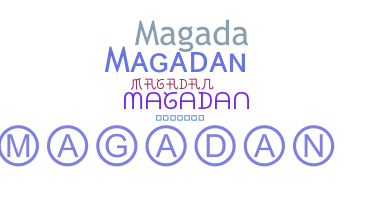 ニックネーム - Magadan