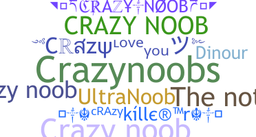 ニックネーム - CrazyNoob