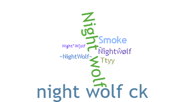 ニックネーム - NightWolf