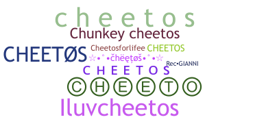 ニックネーム - Cheetos