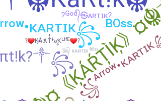 ニックネーム - Kartik