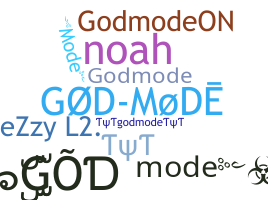 ニックネーム - Godmode