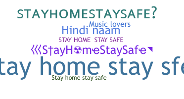 ニックネーム - StayHomeStaySafe