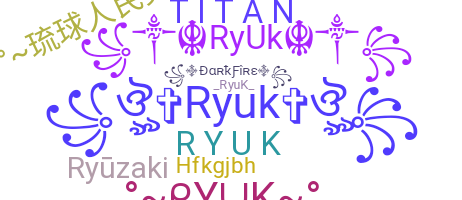 ニックネーム - Ryuk